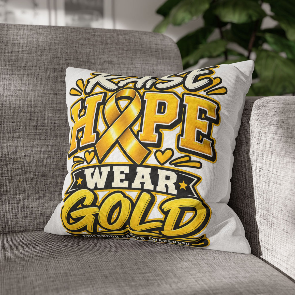 Childhood Cancer Raise Hope Wear Gold Cancer Awareness Pillow