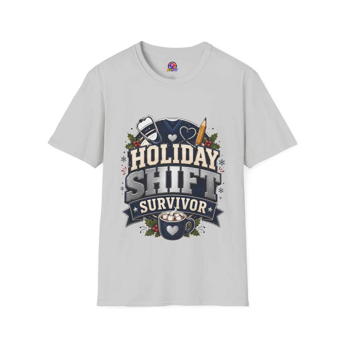 Holiday Shift Survivor T-Shirt — Nurse & Healthcare Worker Gift