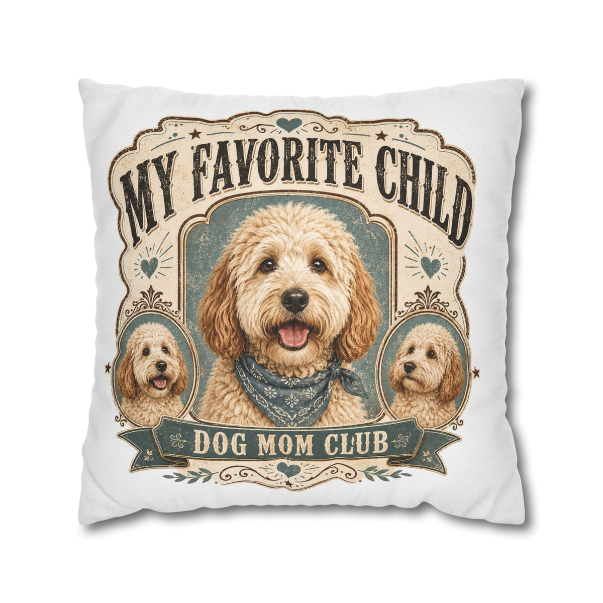 My Favorite Child Dog Mom Club Pillowcase Milo Bailey Dog Dad Mom