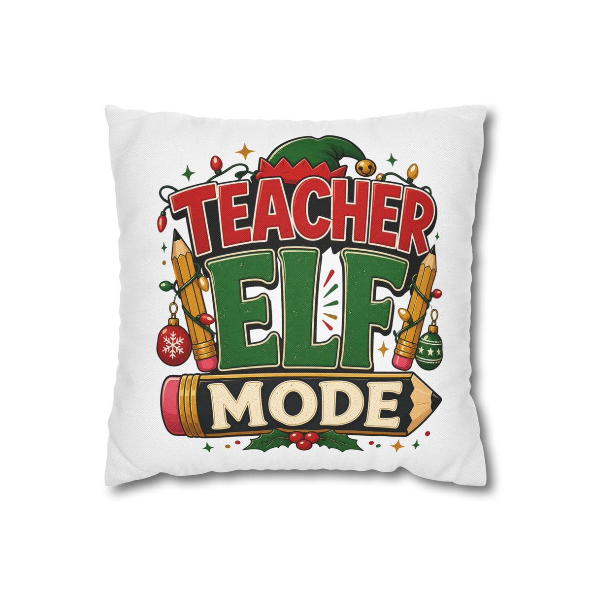Christmas Teacher Elf Mode Pillowcase — Christmas Holiday Decorative Throw Pillowcase for Teachers