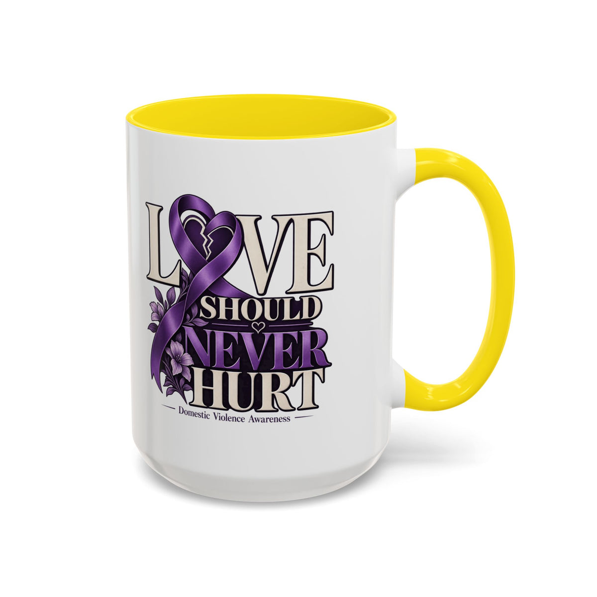 Domestic Violence Awareness Accent Coffee Mug – "Love Should Never Hurt" (11/15oz)