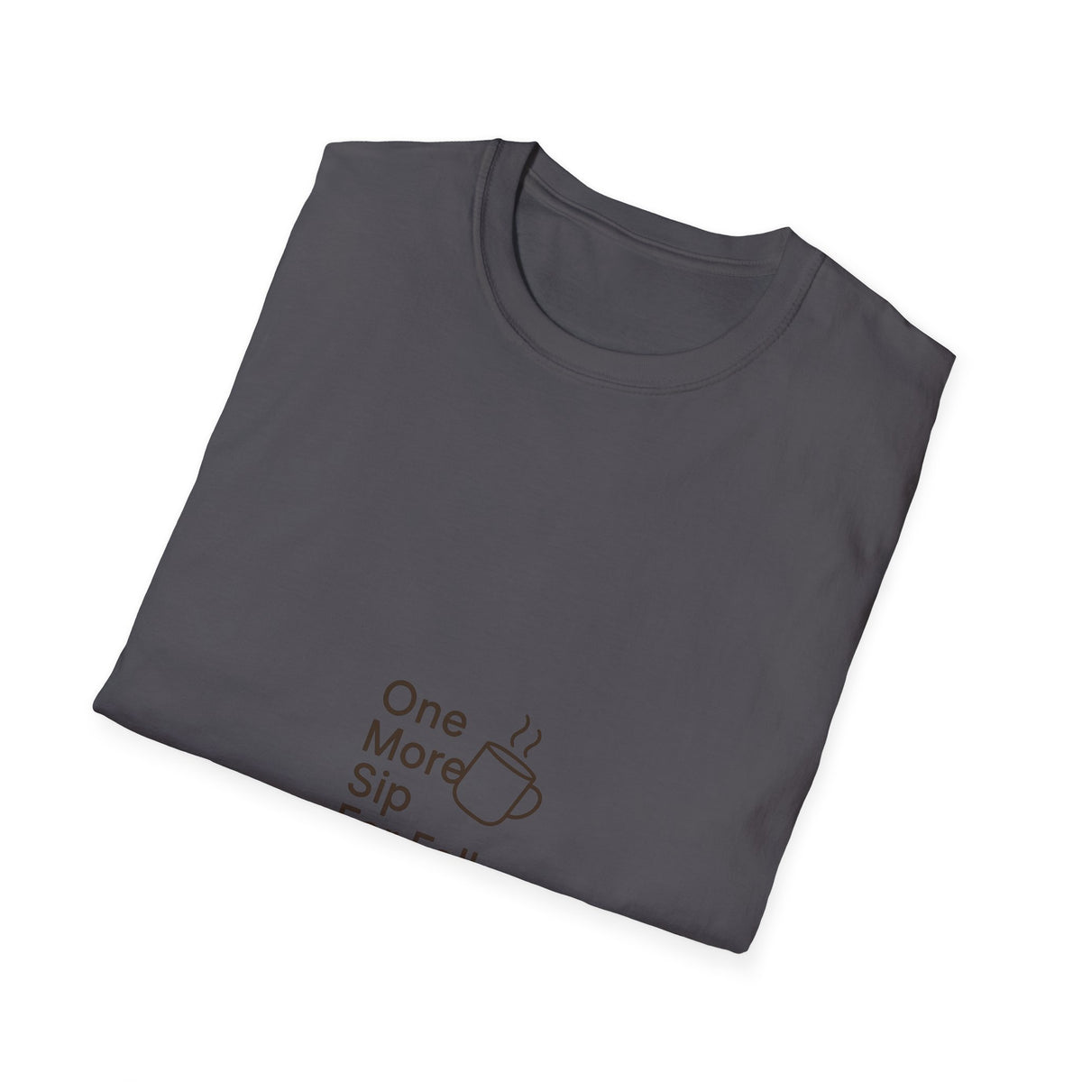 "One More Sip For Fall" Cute Coffee Graphic Tee - Minimalist Autumn Vibe White T-Shirt - Trending Now - September 2026