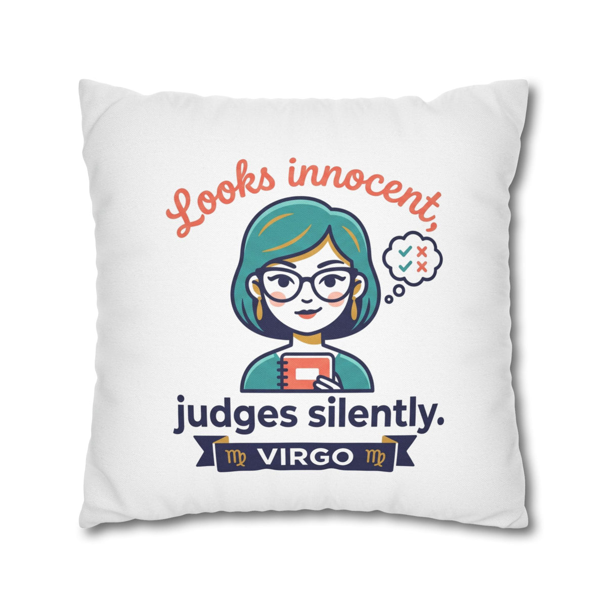 Virgo Pillowcase — "Looks Innocent, Judges Silently" Horoscope Decorative Pillow