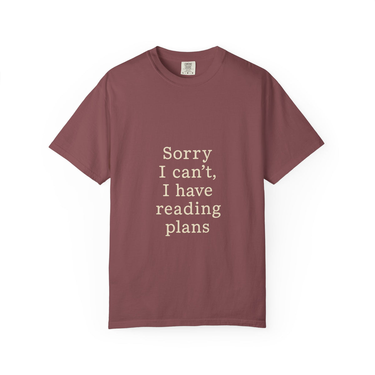 Reading Plans T-Shirt — "Sorry I Can't, I Have Reading Plans" Literary Tee - Trending Now - October 2026