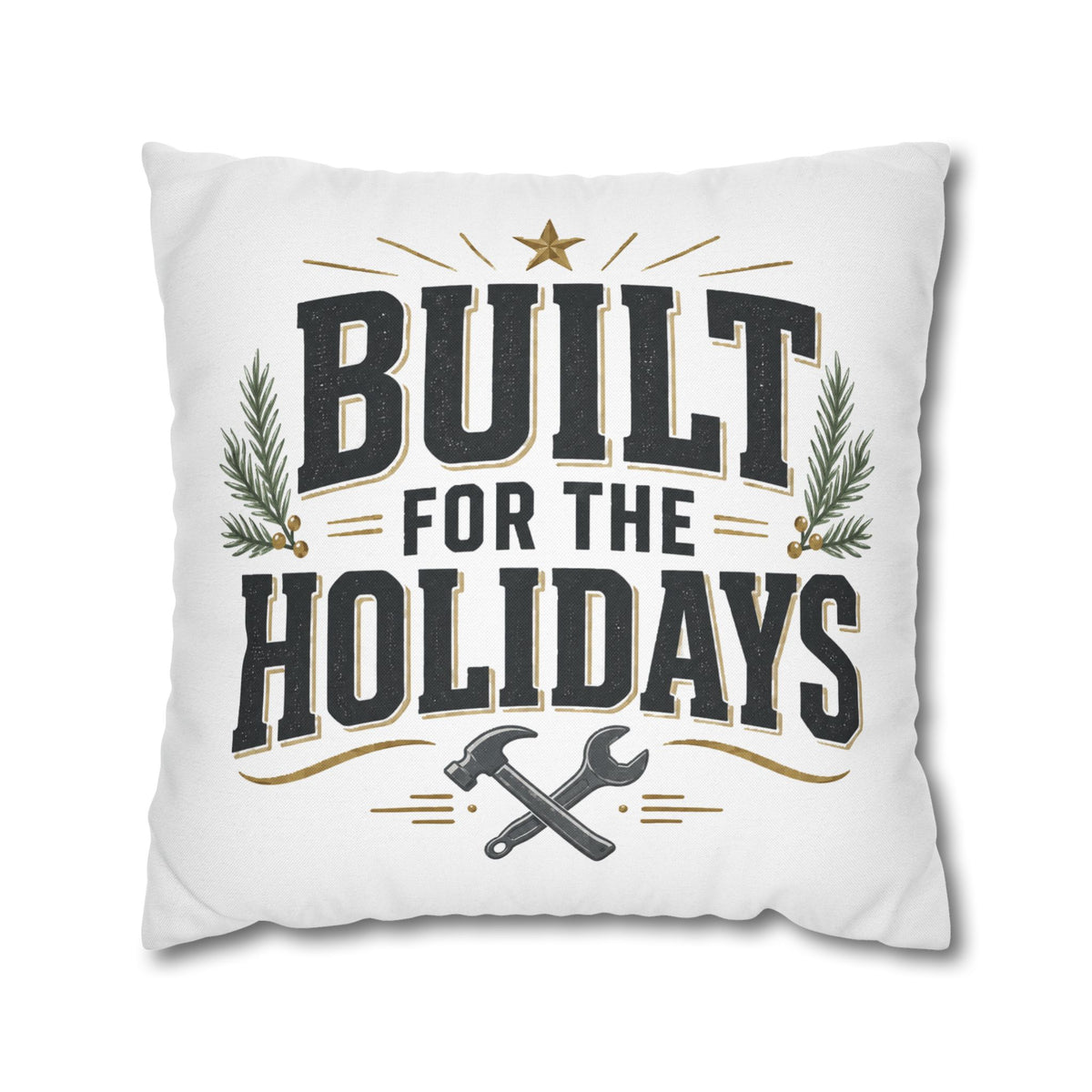 Christmas Built for the Holidays Decorative Pillowcase — Festive Tool Lover Throw Pillow Cover