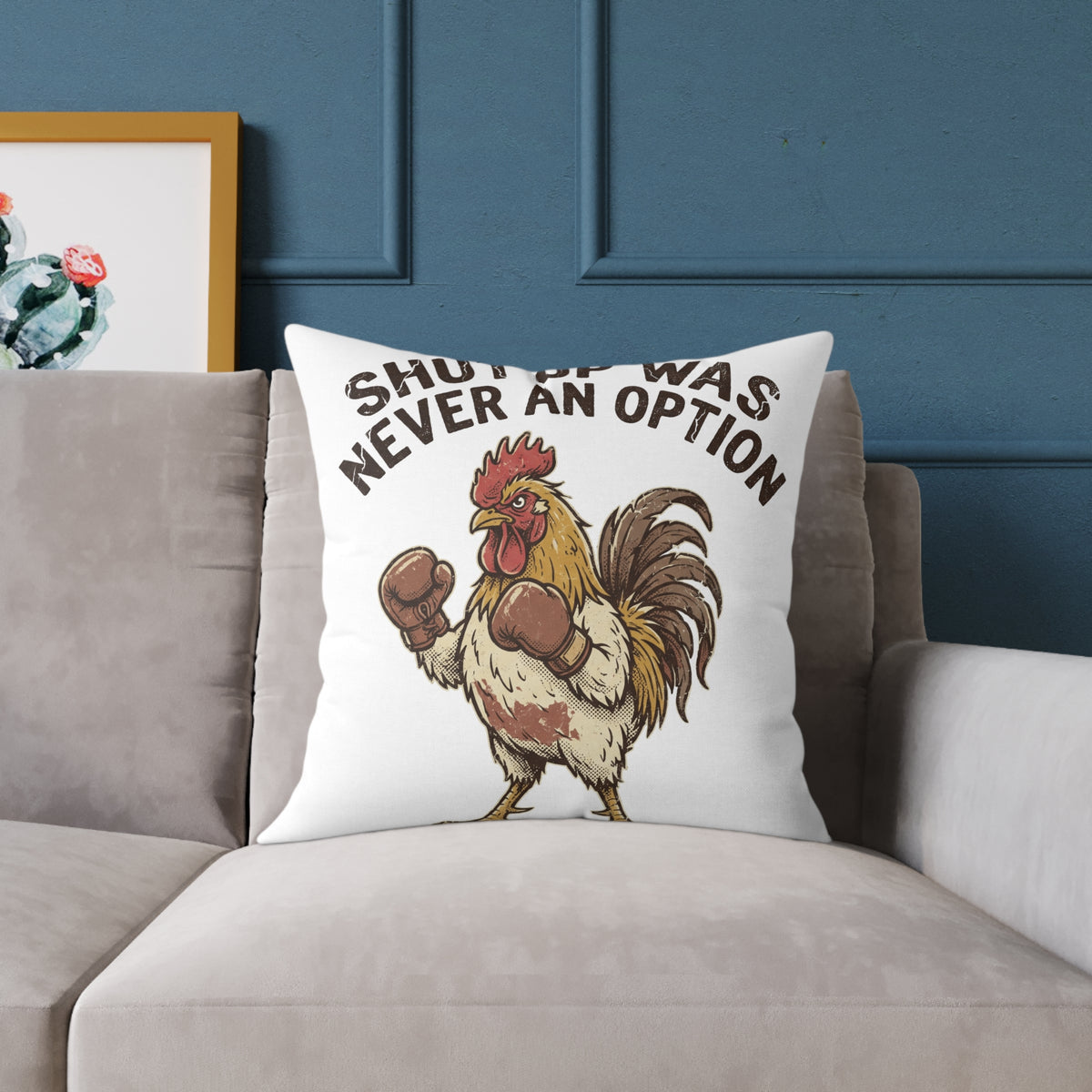 Rooster Boxing Pillow — Funny "Shut Up" Funny Farm Animal Throw Pillow