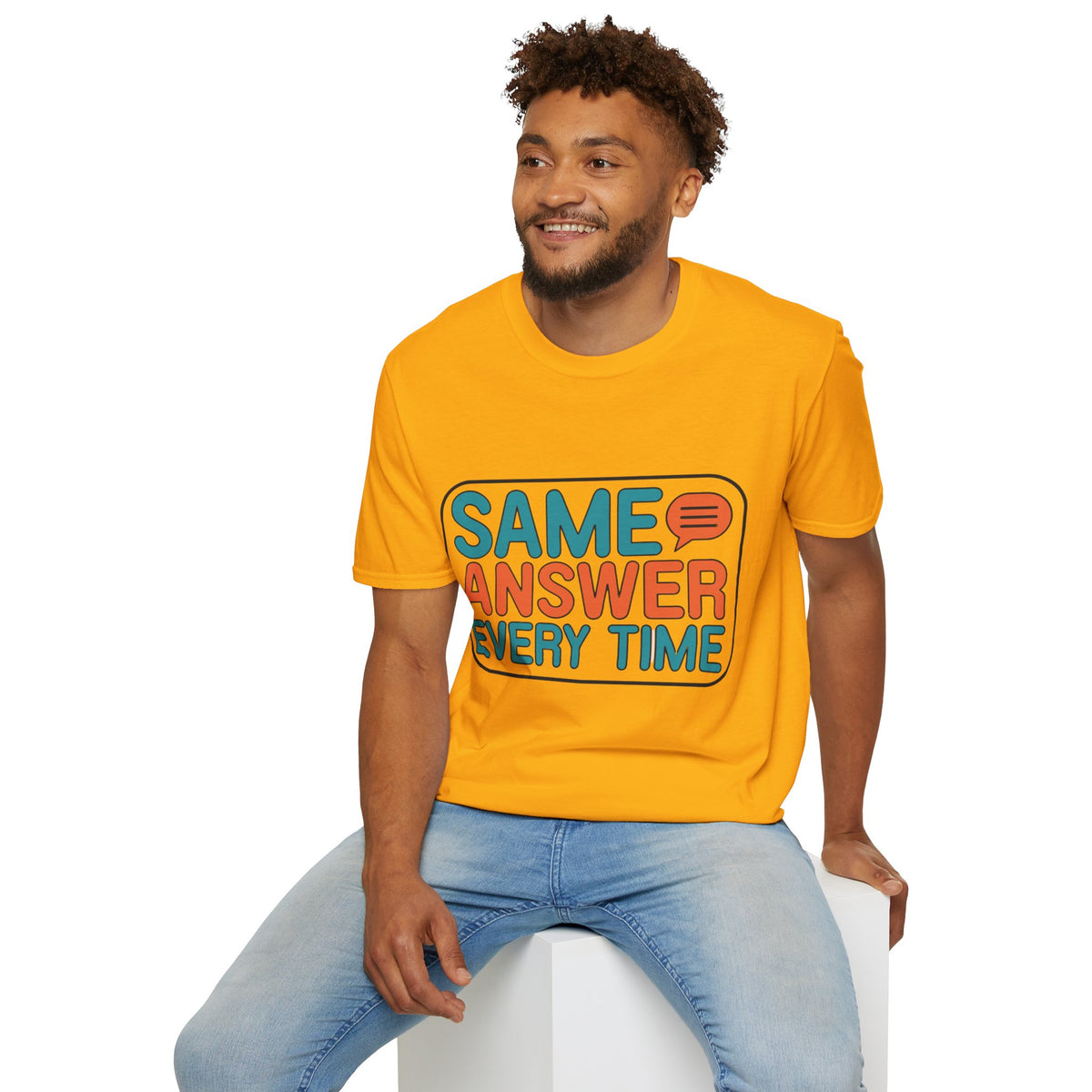 Same Answer Every Time T-Shirt — Funny Retro Speech Bubble Graphic Tee - Trending Now - August 2026