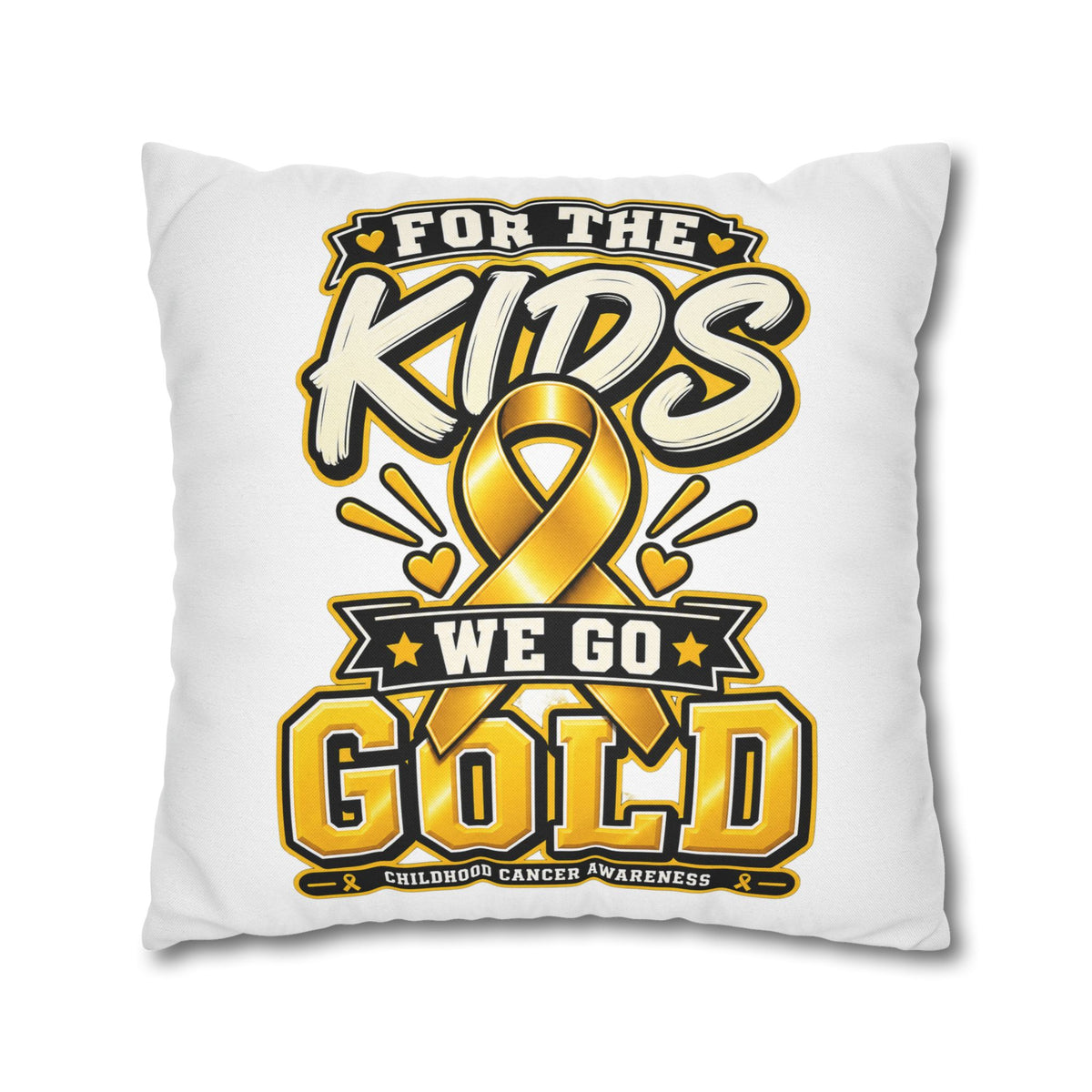 “For the Kids We Go Gold” Awareness Pillowcase — Childhood Cancer Ribbon Throw Pillow