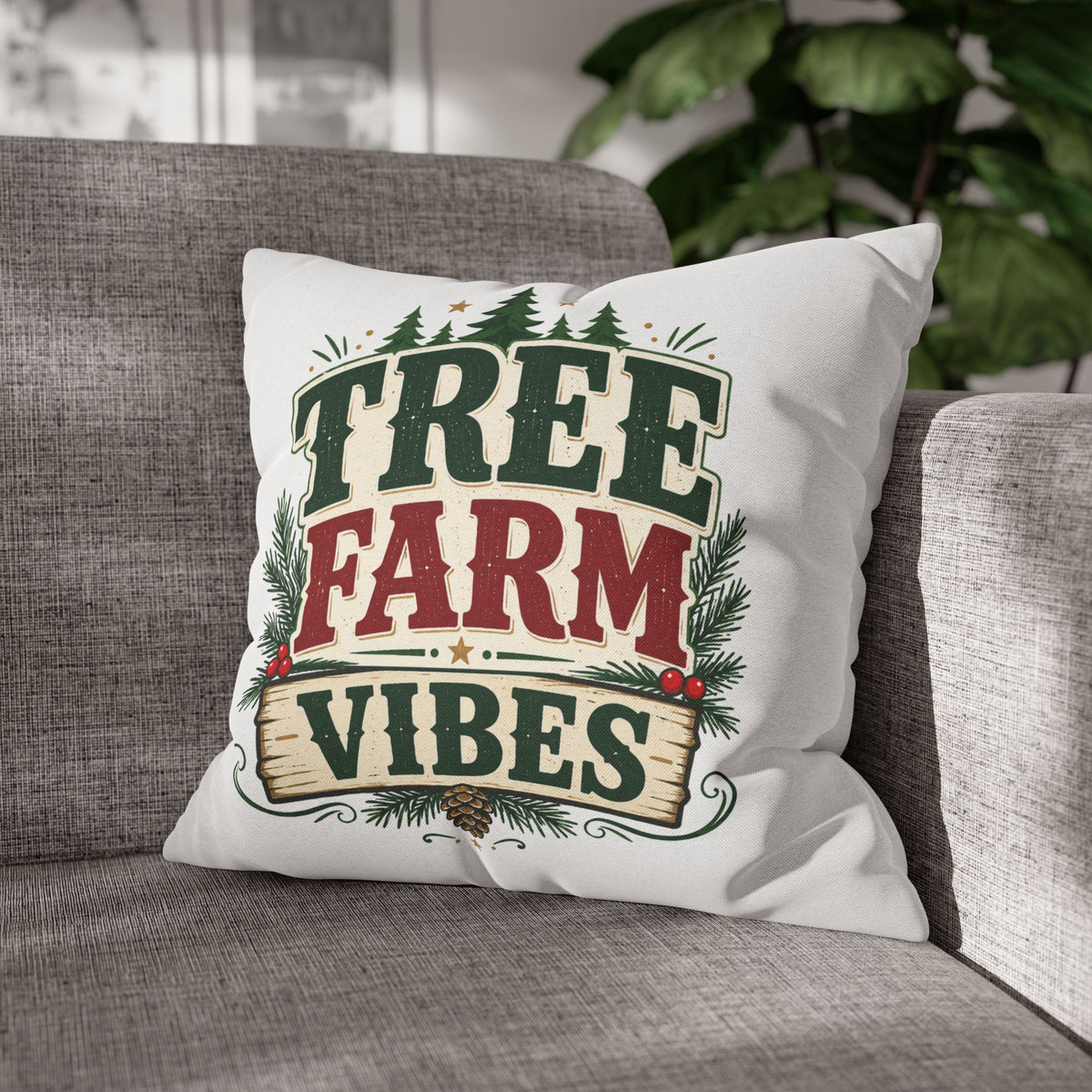 Christmas Pillowcase Tree Farm Vibes Holiday Pillow