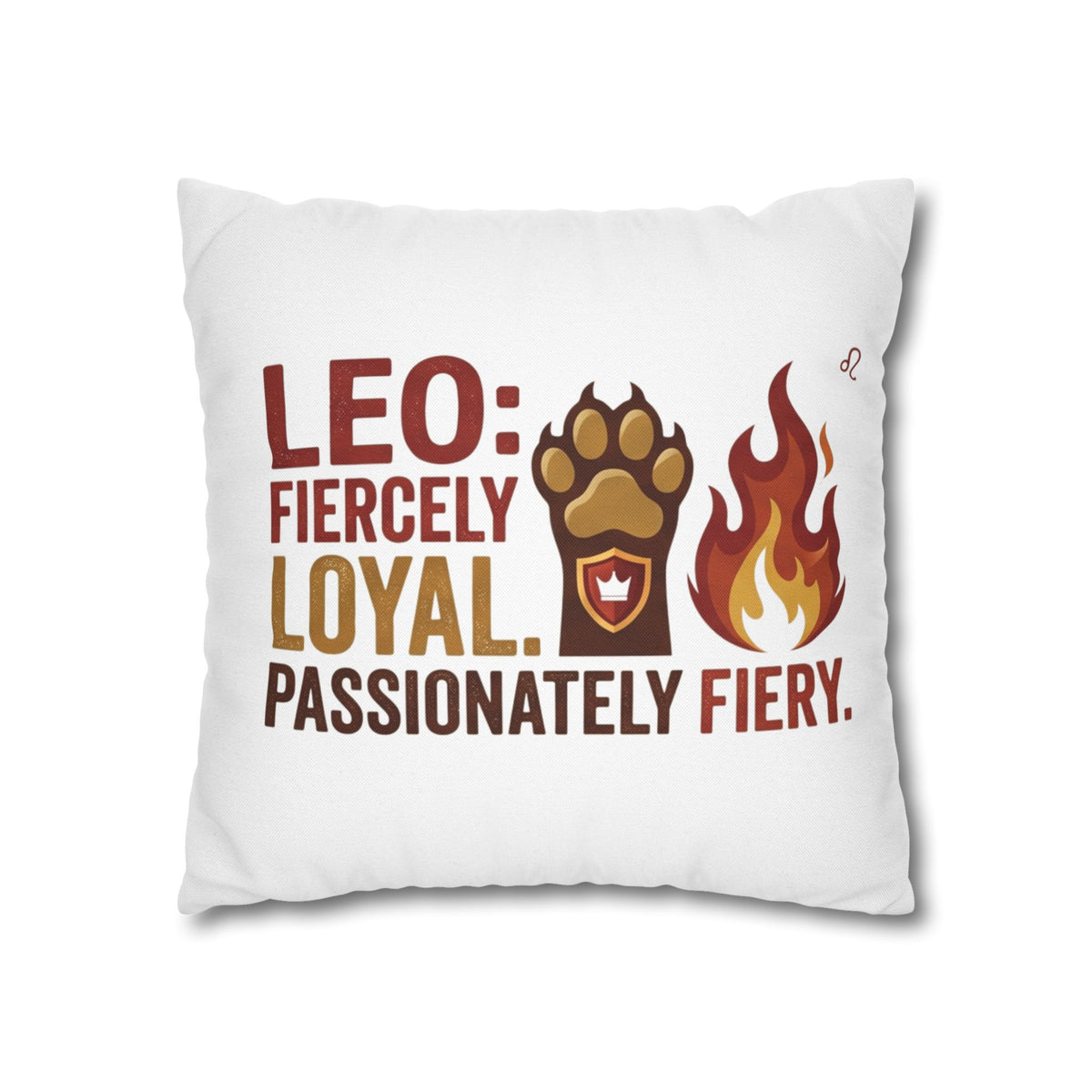 Leo Zodiac Fiercely Loyal Spun Polyester Square Pillowcase