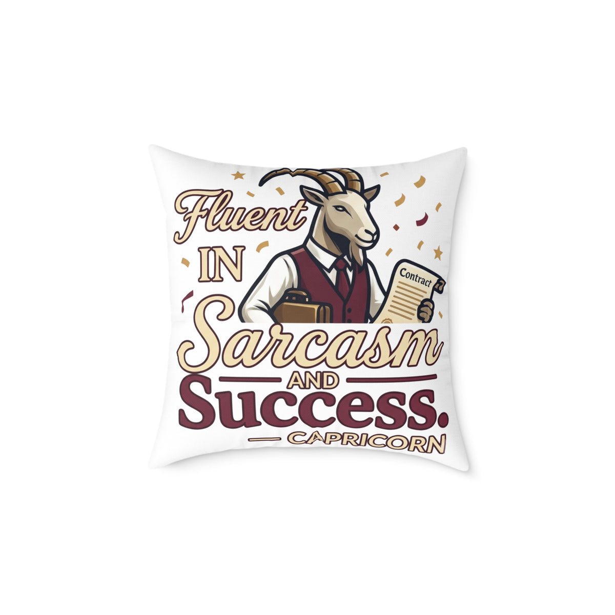 Capricorn Pillow — "Fluent in Sarcasm and Success" Zodiac Cushion
