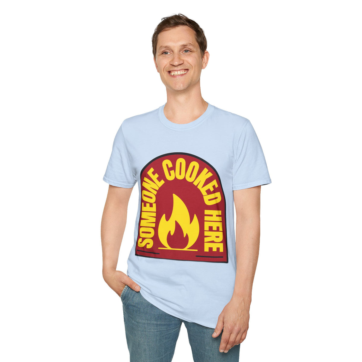 Someone Cooked Here T-Shirt — Funny Chef/Kitchen Cooking Shirt - Trending Now - August 2026