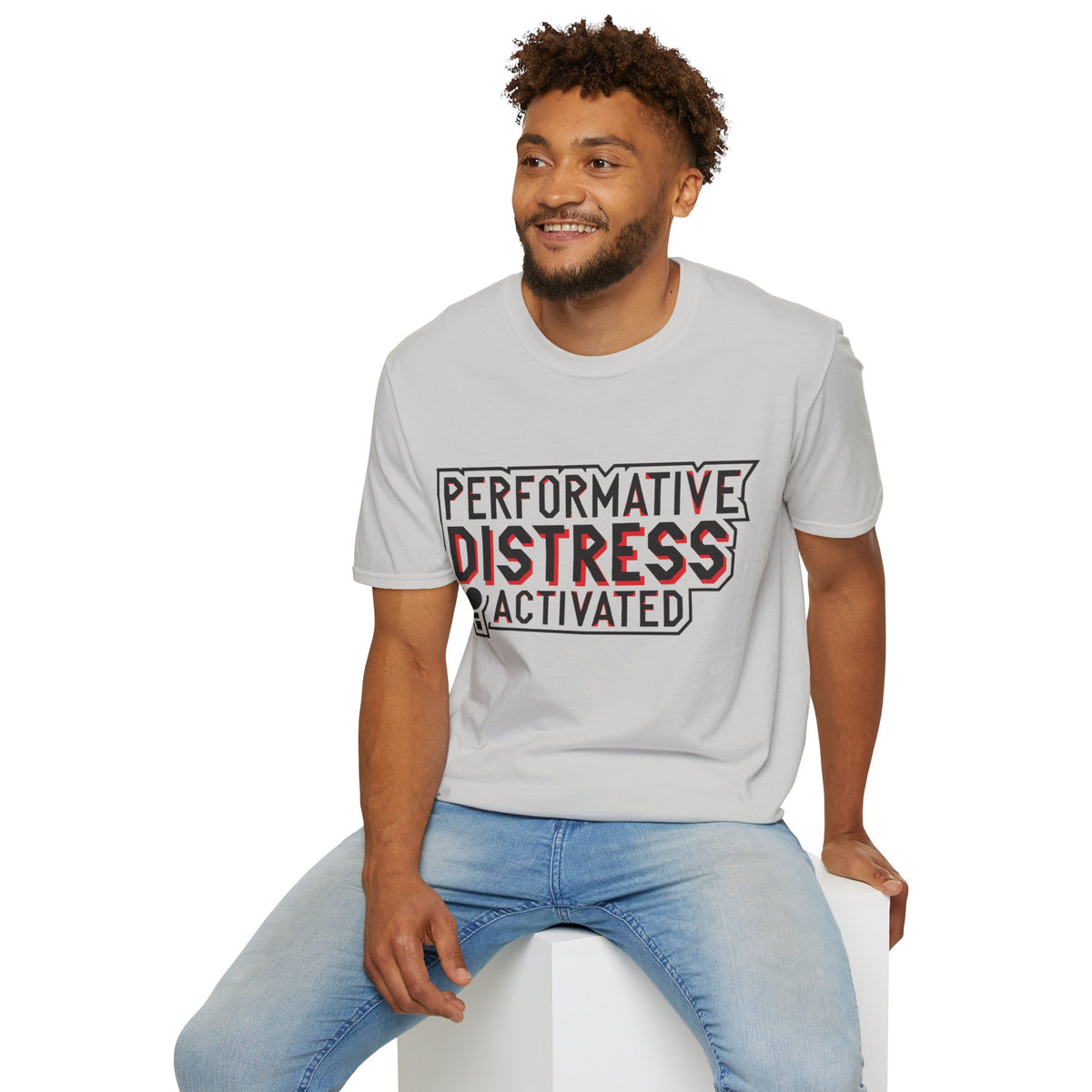 Performative Distress Activated T-Shirt - Trending Now - August 2026