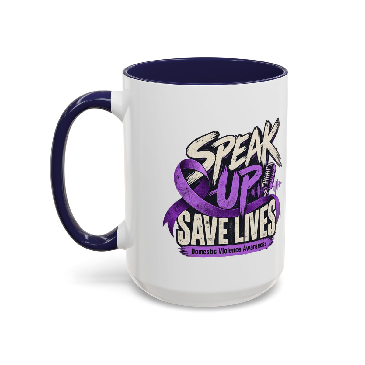 Speak Up Save Lives Domestic Violence Awareness Coffee Mug