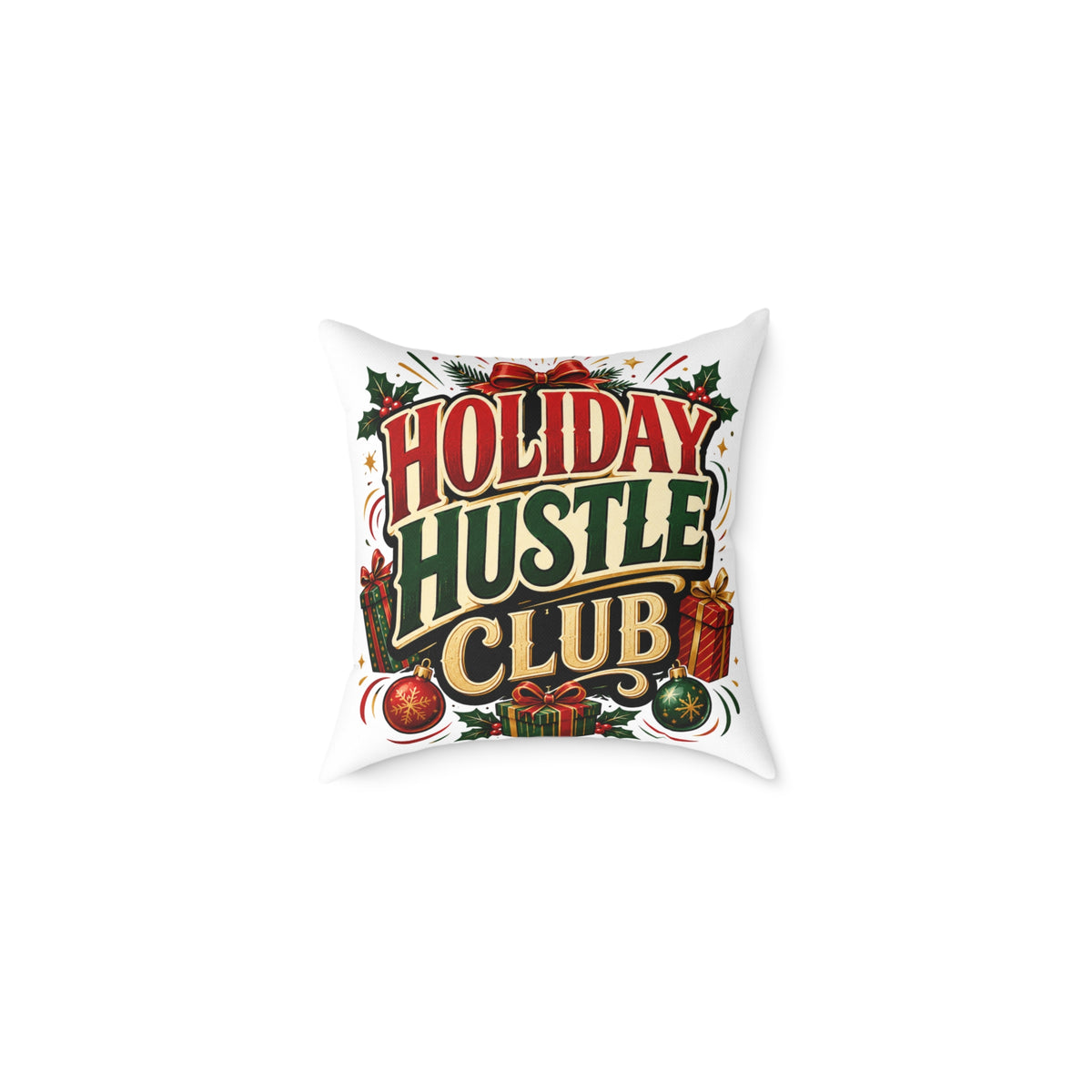 Christmas Holiday Hustle Club Throw Pillow — Festive Christmas Decorative Cushion