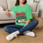 Holiday Hustle Mode T-Shirt — Funny Christmas Graphic Tee