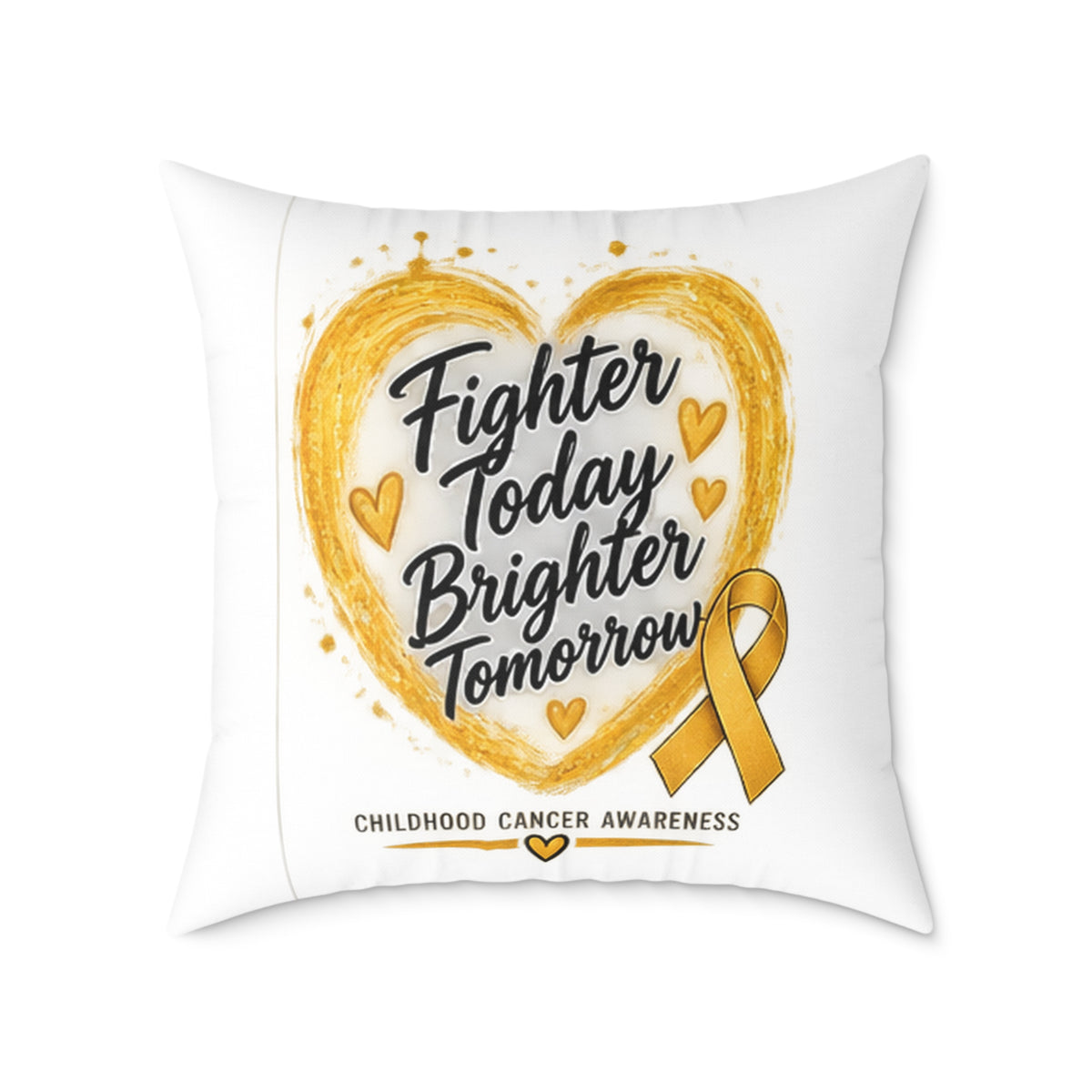 Childhood Cancer Awareness Pillow — "Fighter Today Brighter Tomorrow" Square Throw Pillow