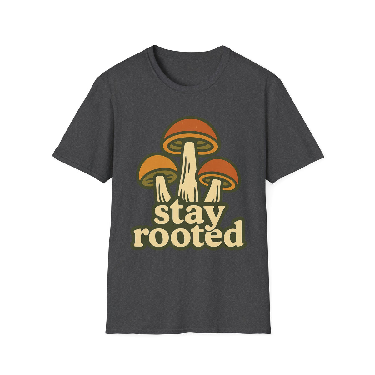 Mushroom "Stay Rooted" T-Shirt - Trending Now - September 2026