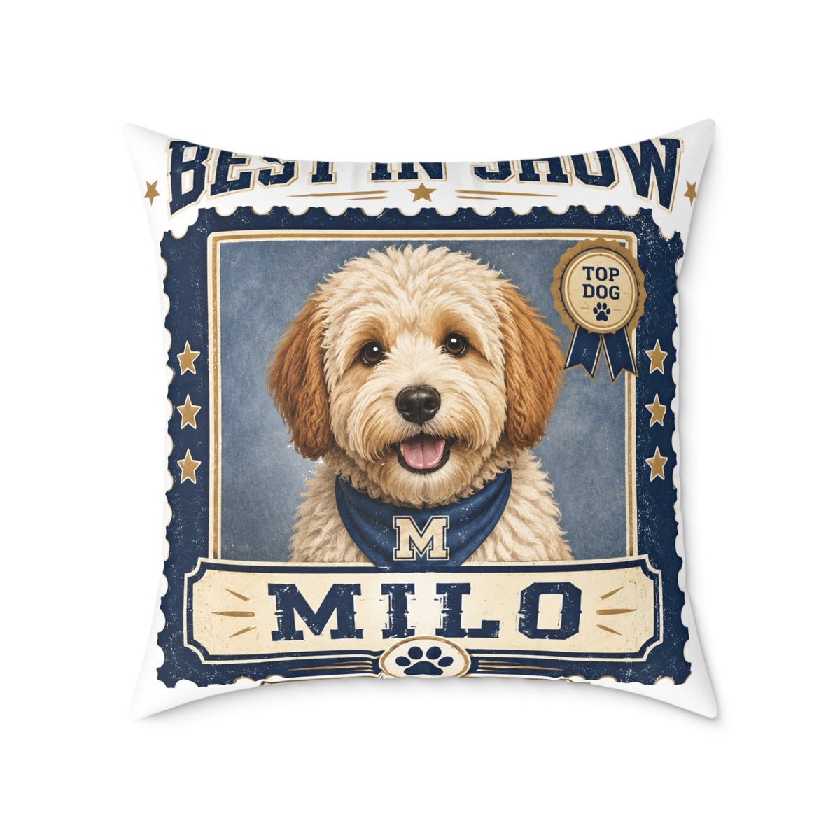 Personalized Dog Pillow  Milo Bailey Dog Dad Mom— 'Best at Show' Milo Pet Portrait Square Throw Pillow