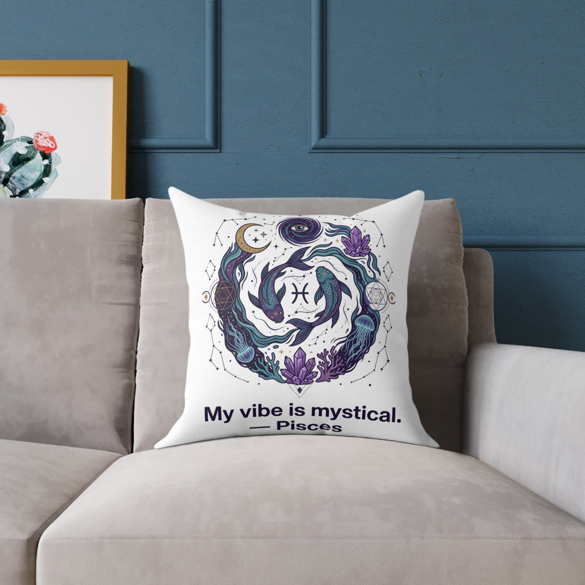 Pisces Zodiac My Vibe Is Mystical Square Poly Canvas Pillow