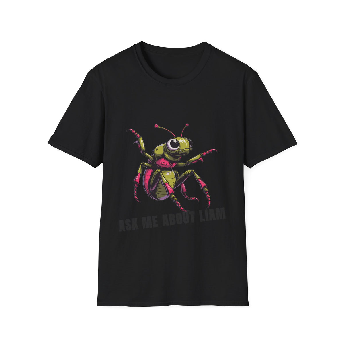 Ask Me About Liam Cartoon Mantis Insect White Graphic Tee - Trending Now - September 2026