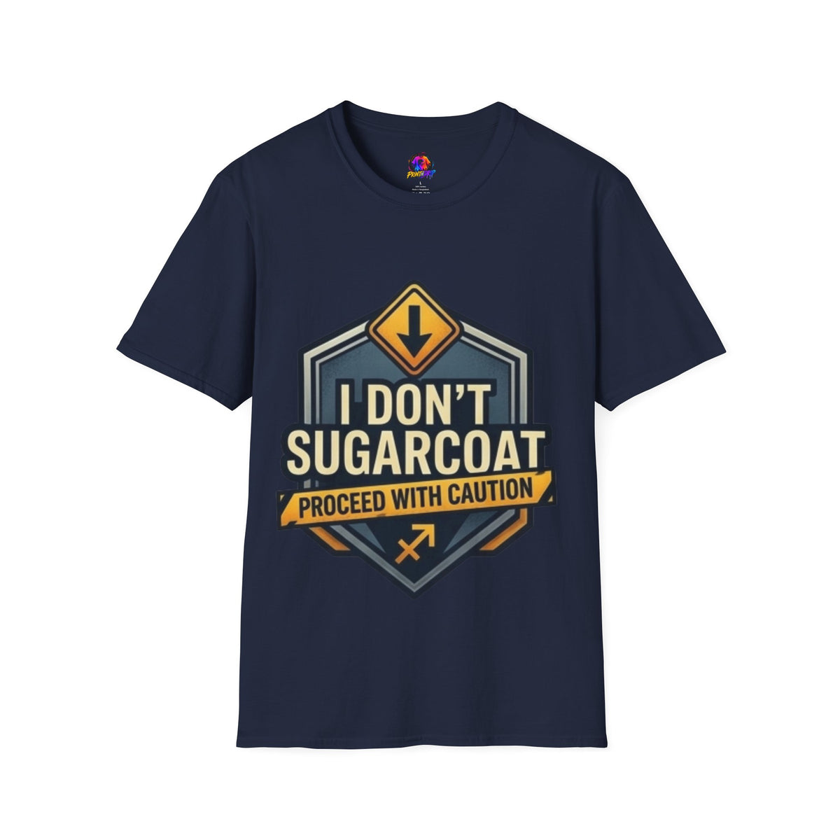 Sagittarius I Don't Sugarcoat T-Shirt — Funny Caution Road Sign Graphic Tee