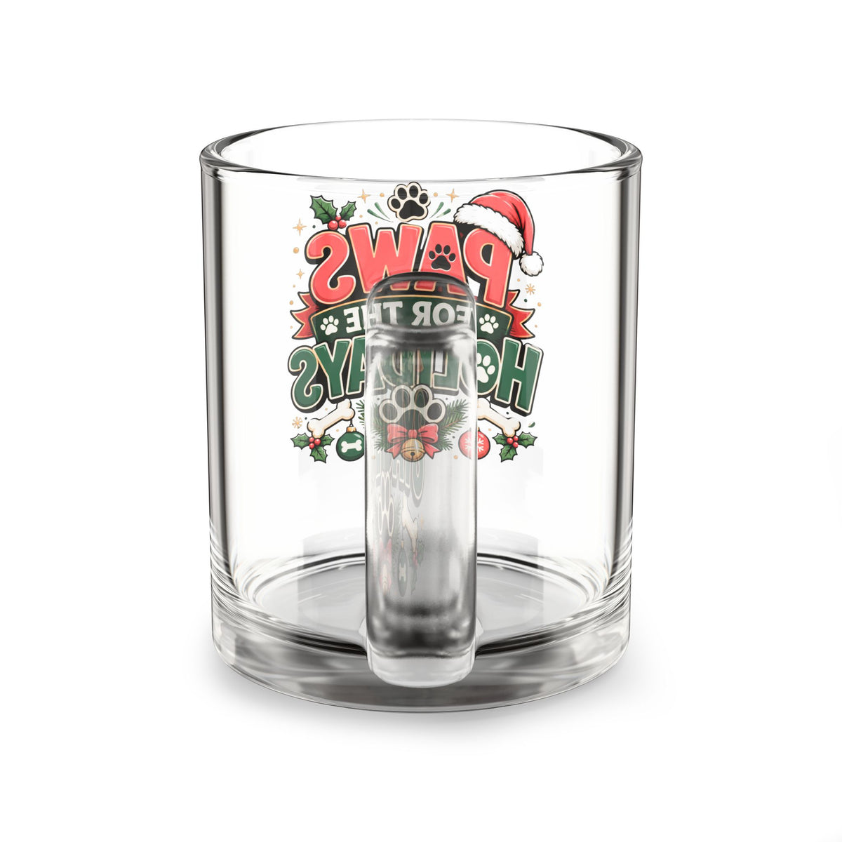Christmas Glass Mug 10 oz Glass Mug — "Paws for the Holidays" Christmas Pet Lover Coffee Mug