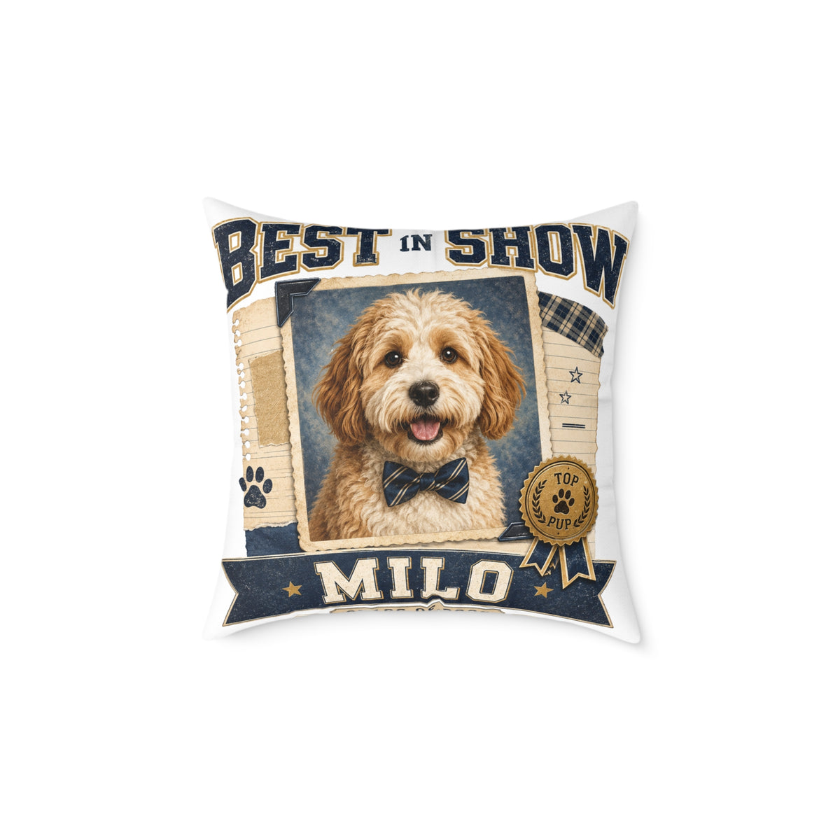 Best in Show Custom Pet Pillow  Milo Bailey Dog Dad Mom — Personalized Dog Photo Pillow with Name (Milo)
