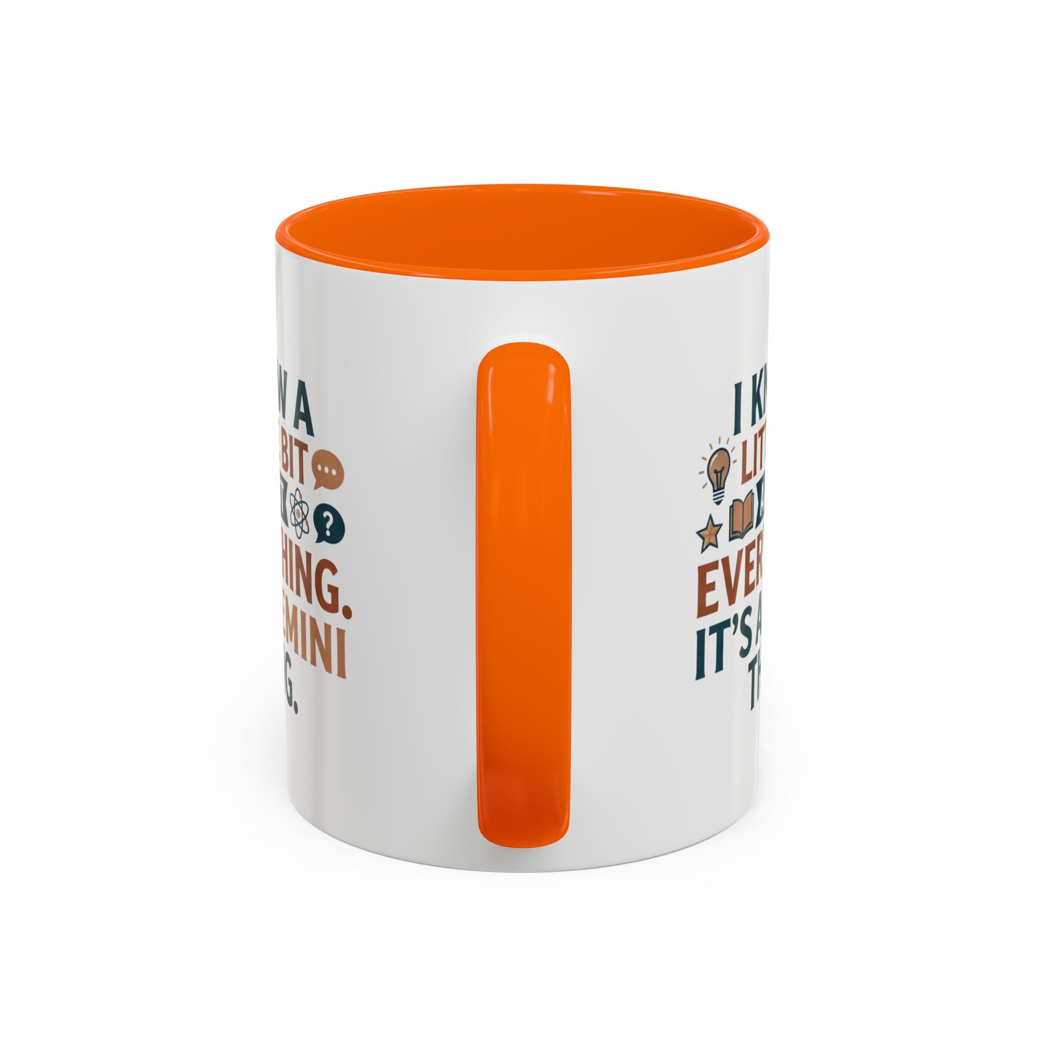 Gemini Zodiac Coffee Mug — "I Know a Little Bit About Everything, It's a Gemini Thing"