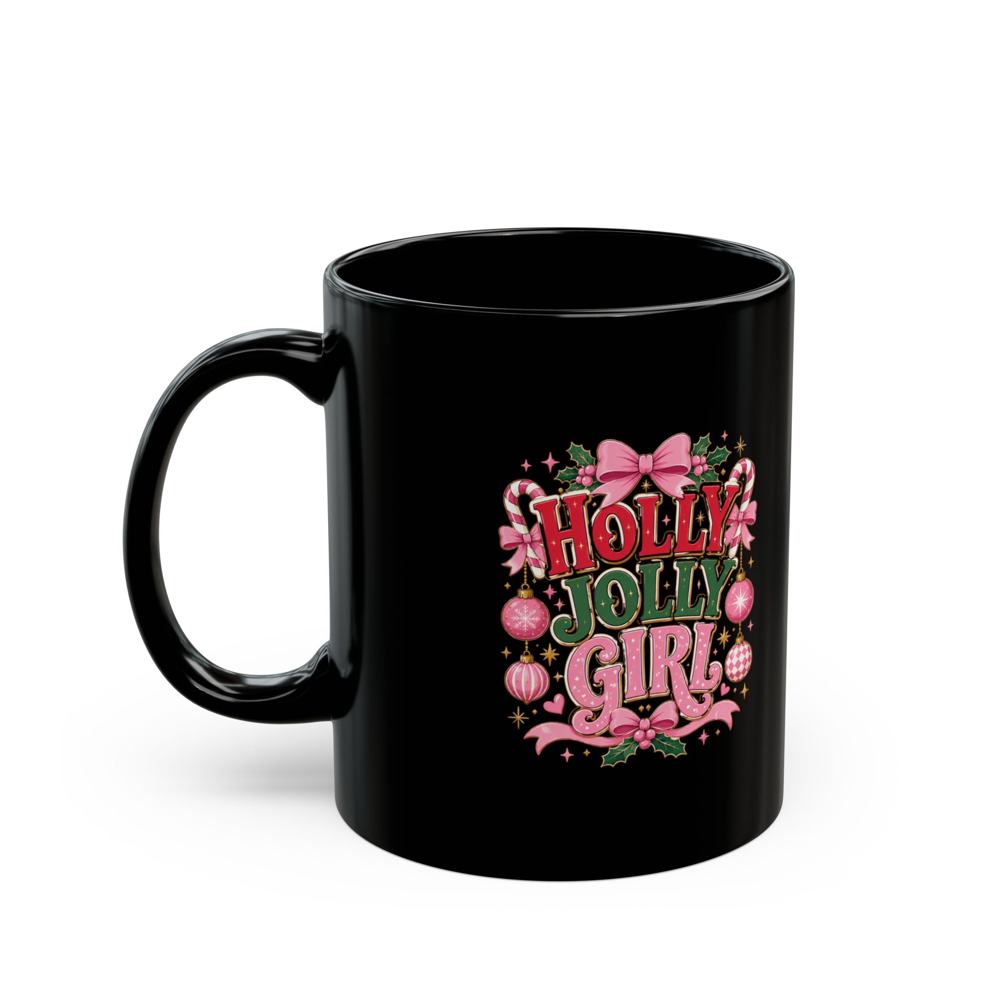 Holly Jolly Girl Black Mug — Christmas Holiday Coffee Cup