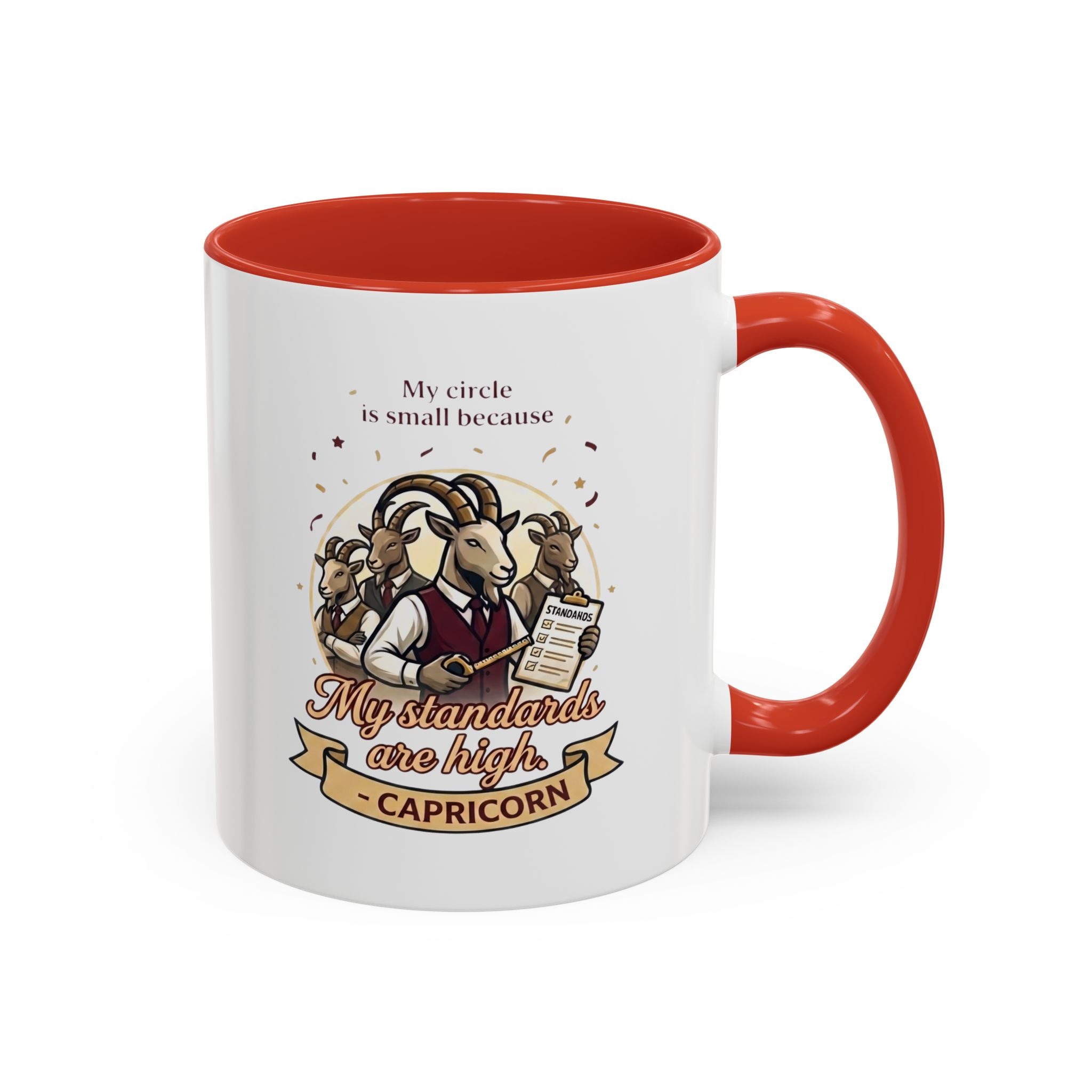 Capricorn Coffee Mug — "My Standards Are High" Zodiac Accent Mug (11/15oz)