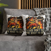 Sagittarius Energy Pillowcase – “Please Don’t Tell Me What To Do” Zodiac Throw Pillow