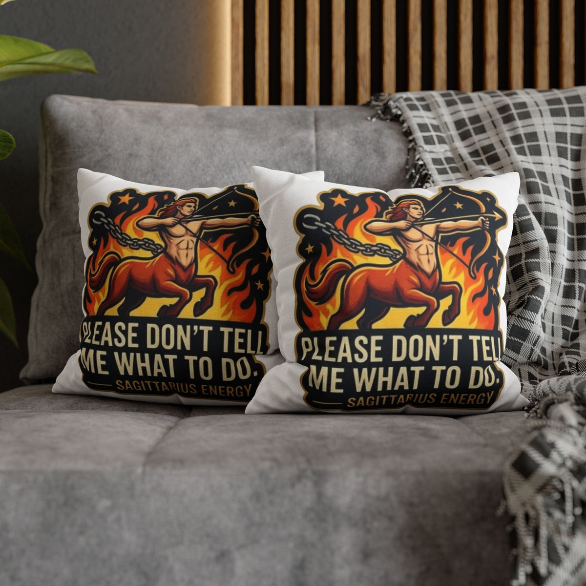 Sagittarius Energy Pillowcase – “Please Don’t Tell Me What To Do” Zodiac Throw Pillow