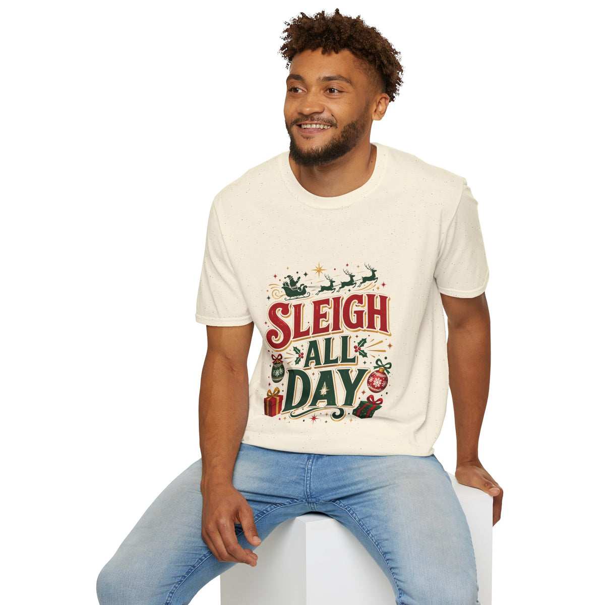 Sleigh All Day Christmas T-Shirt