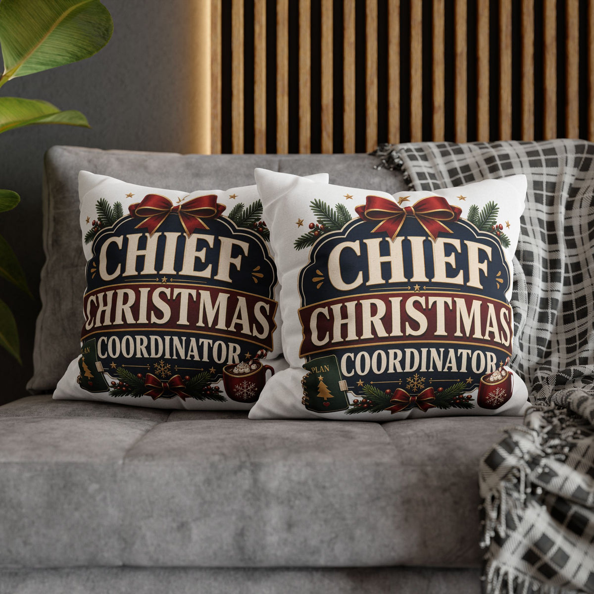 Chief Christmas Coordinator Pillowcase Modern Day Christmas