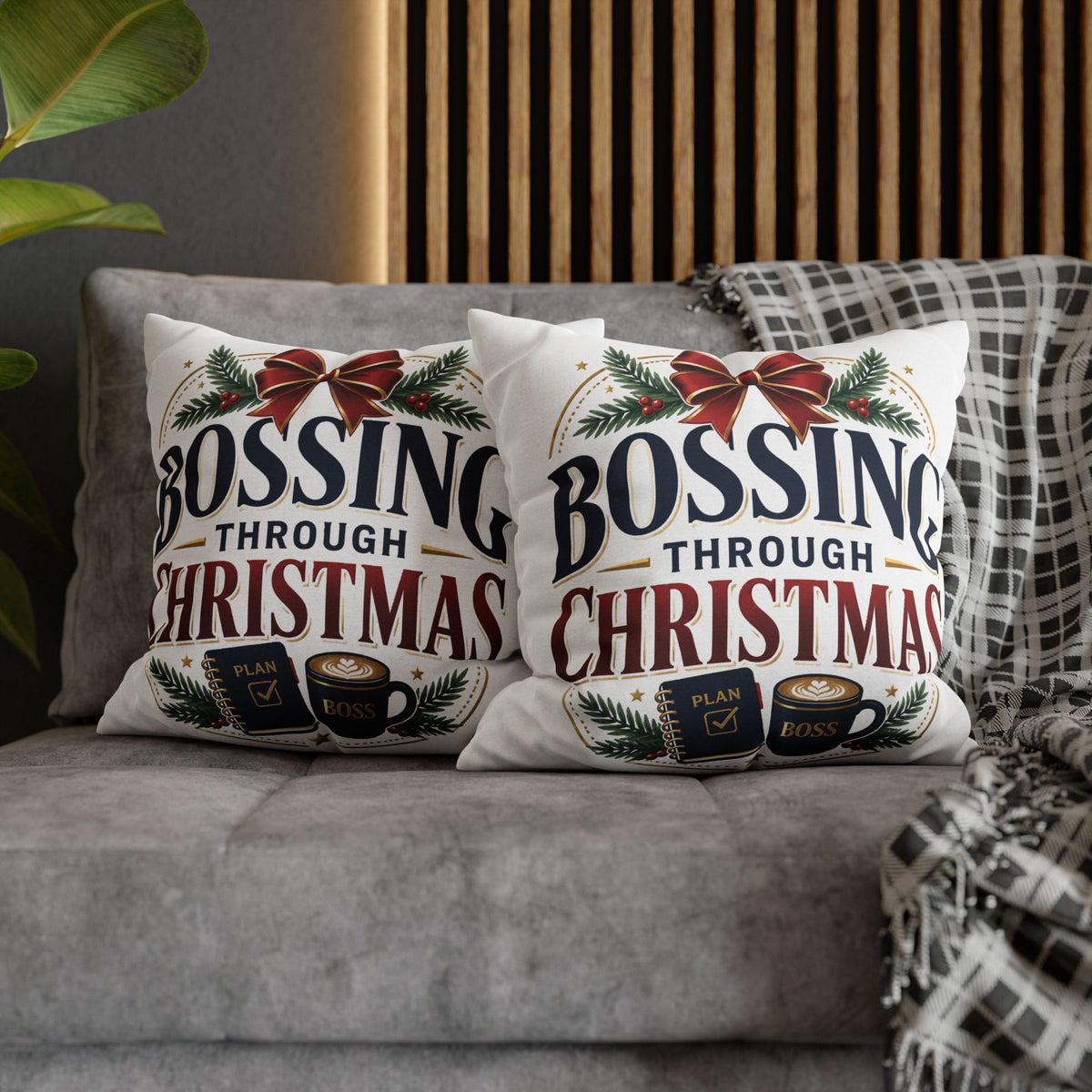 Bossing Through Christmas Decorative Pillowcase