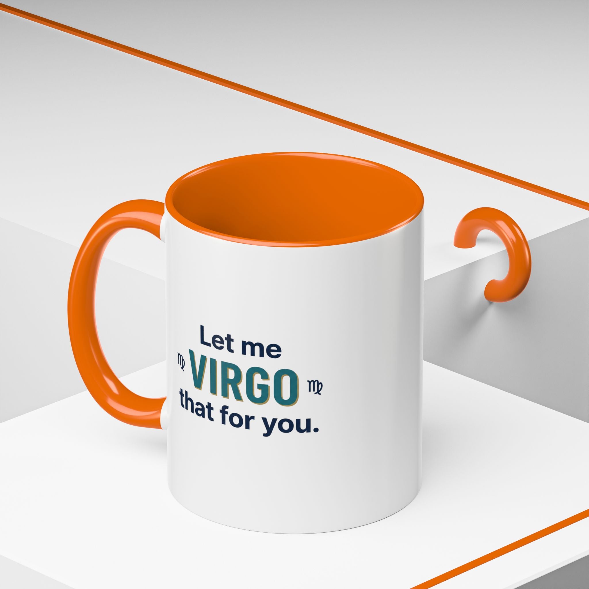 Let Me Virgo That For You Accent Coffee Mug — Funny Virgo Zodiac Gift