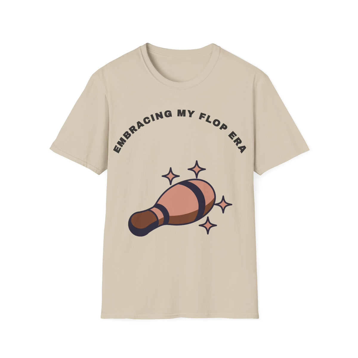 T-Shirt — "Embracing My Flop Era" Funny Self-Love Graphic Tee (Bowling Pin Design) - Trending Now - September 2026