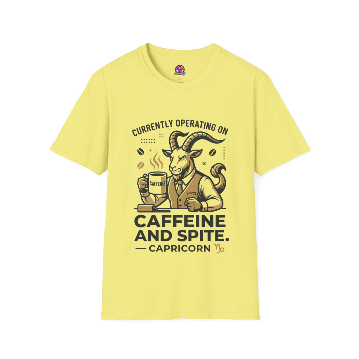 Capricorn T-Shirt — "Currently Operating on Caffeine and Spite" Zodiac Goat Tee