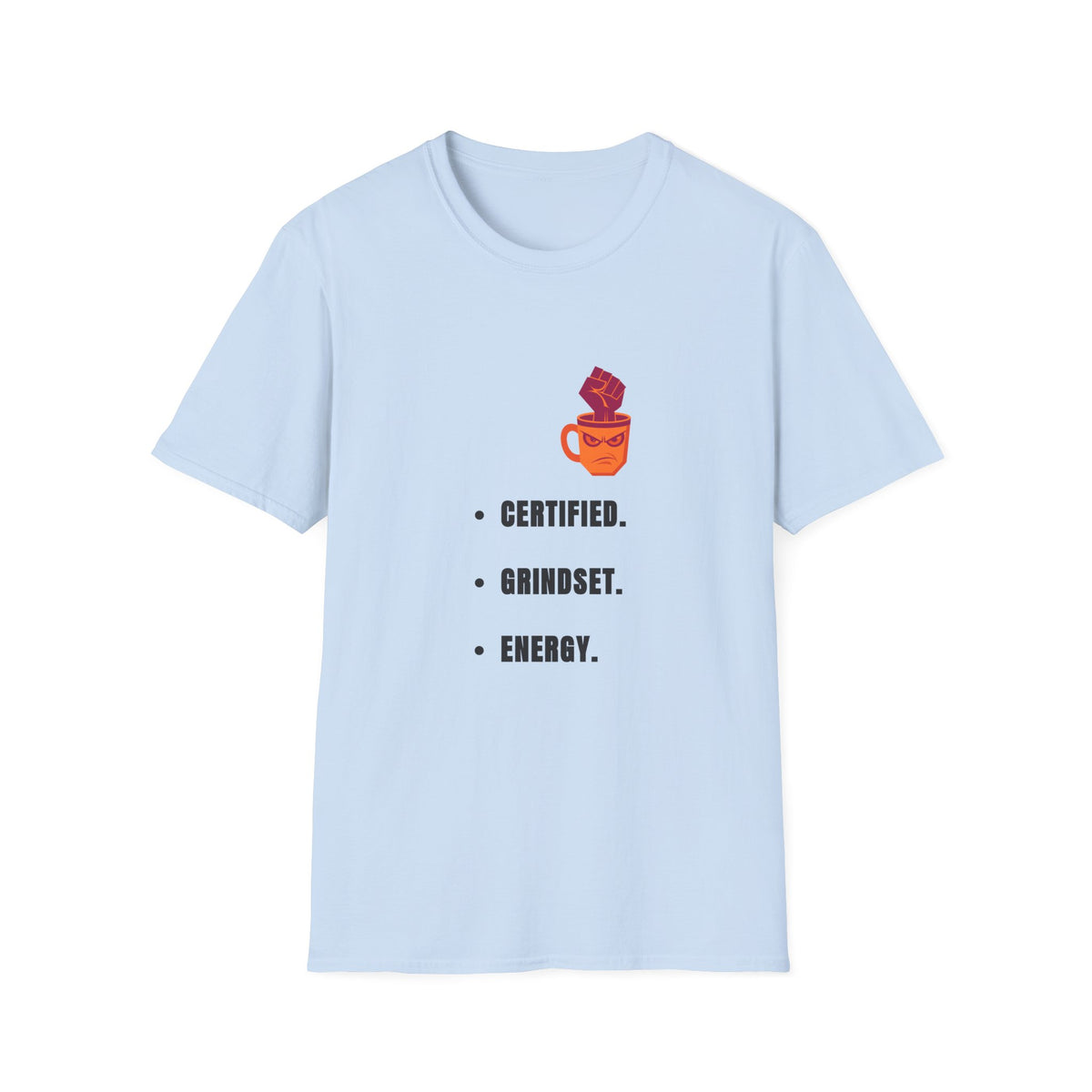 Certified Mindset Tee — "Certified. Mindset. Energy." Motivational Graphic T-Shirt - Trending Now - September 2026