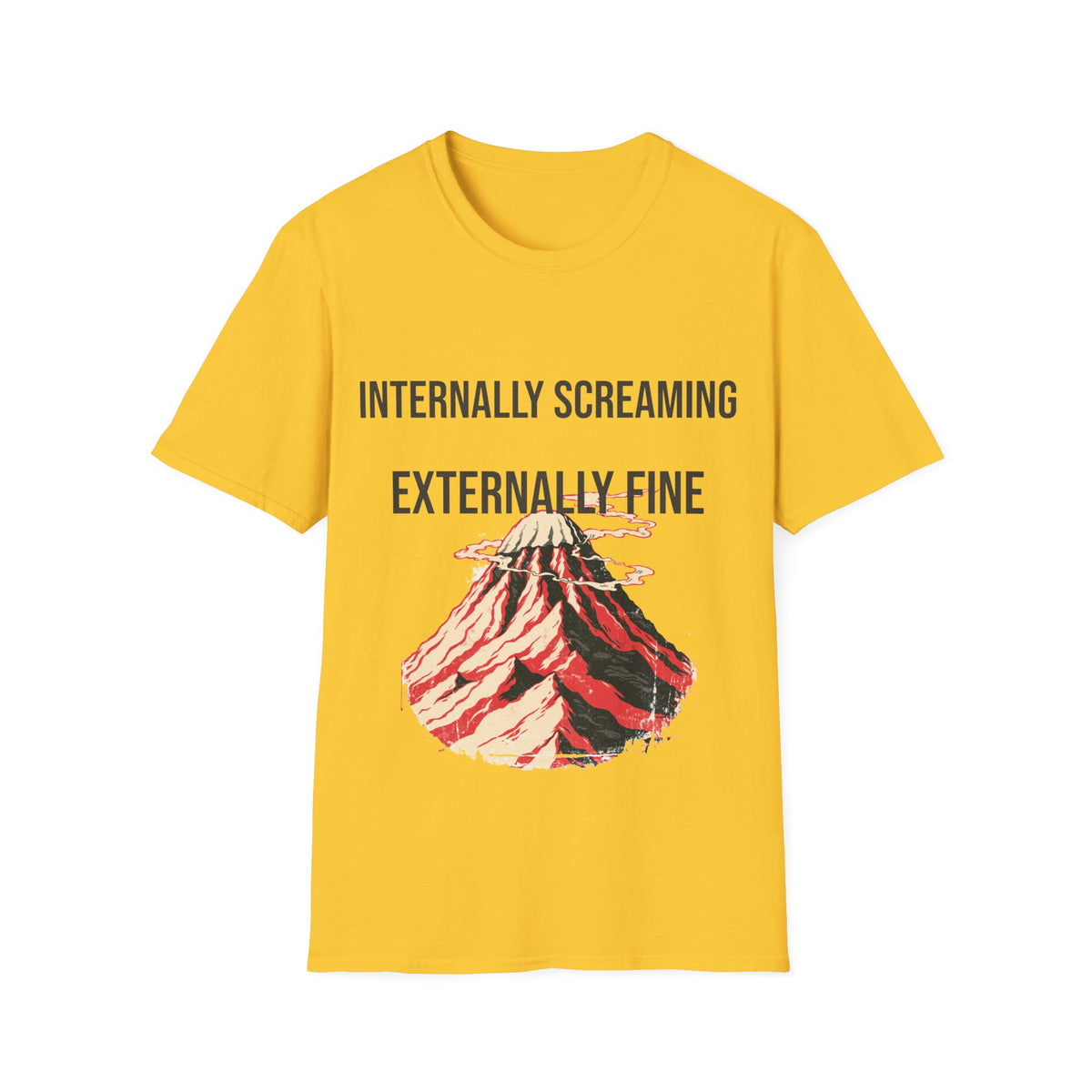 "Internally Screaming Externally Fine" Melting Volcano Tee - Funny Relatable Aesthetic White T-Shirt - Trending Now - September 2026