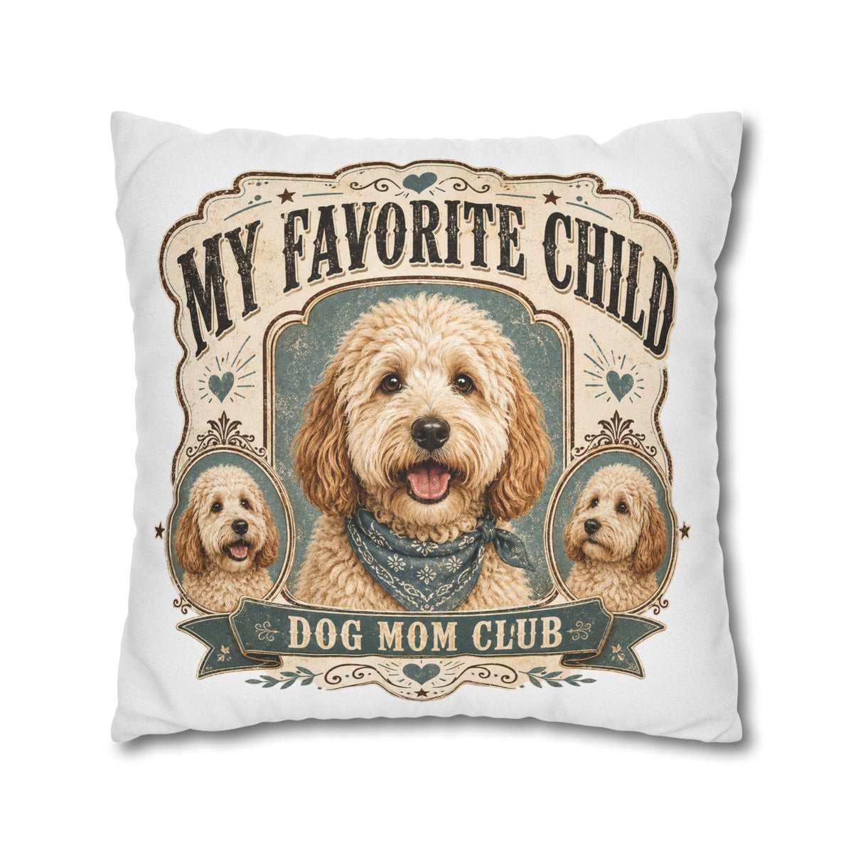 My Favorite Child Dog Mom Club Pillowcase Milo Bailey Dog Dad Mom
