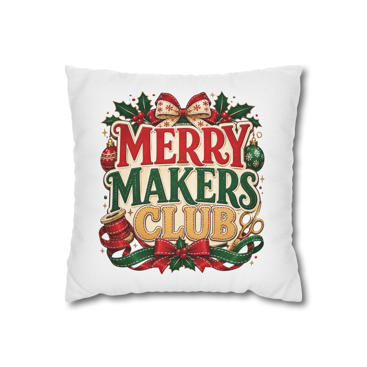 Christmas Merry Makers Club Holiday Pillowcase