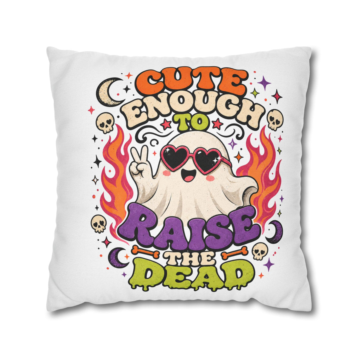 Halloween Cute Enough to Raise the Dead Ghost Pillowcase — Retro Halloween Decorative Throw Pillow