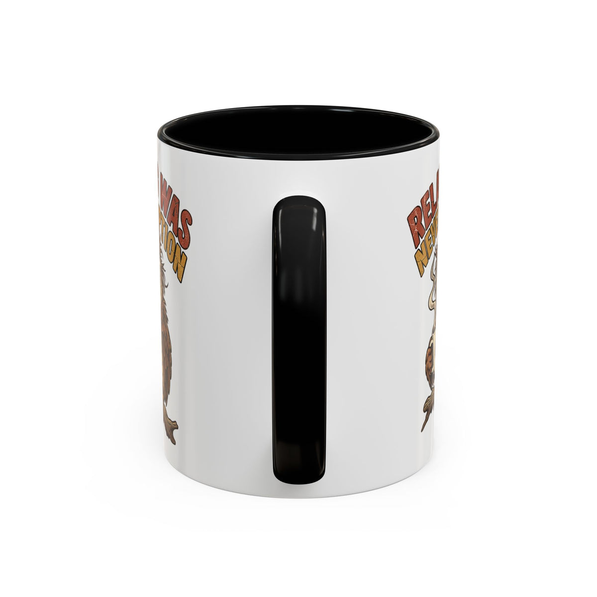 Funny And Witty "Relaxing Was Never An Option" Accent Coffee Mug (11, 15oz)