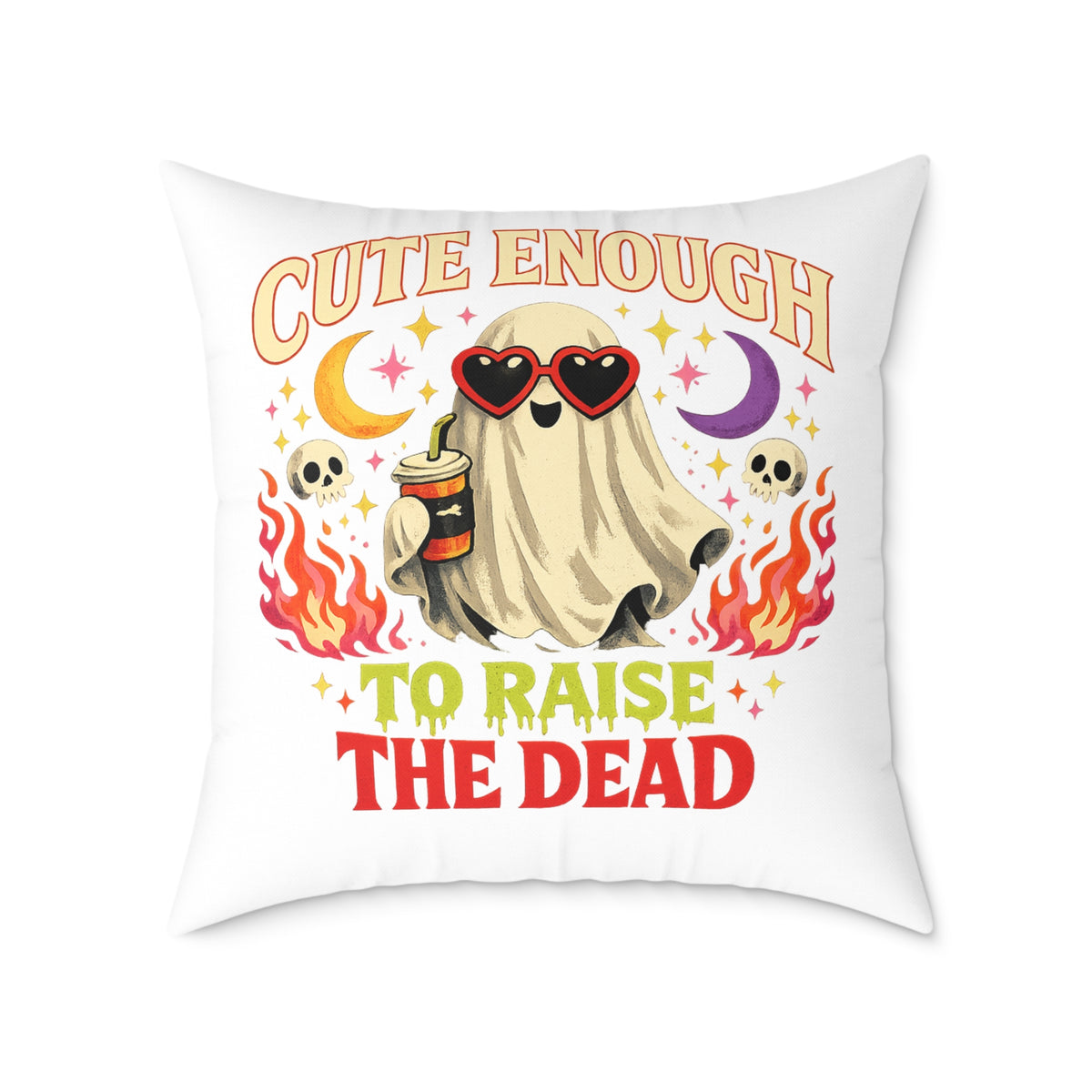 Halloween Ghost Pillow — "Cute Enough to Raise the Dead" Decorative Throw Pillow