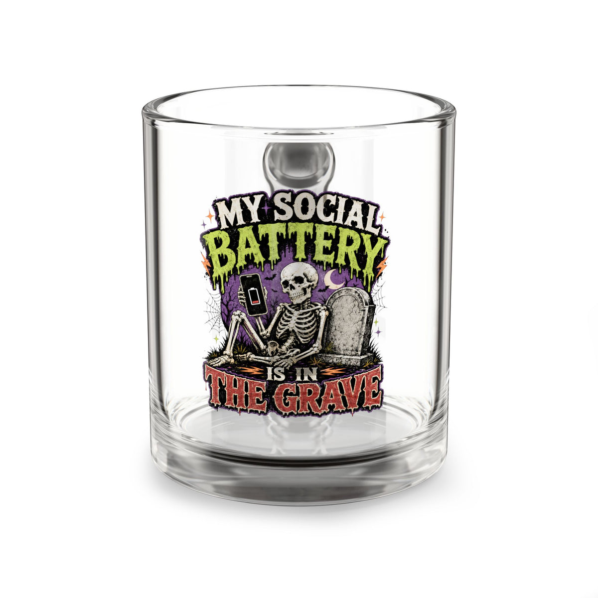 Halloween Glass Mug 10 oz  Glass Mug — "My Social Battery Is in the Grave" Skeleton Coffee Mug