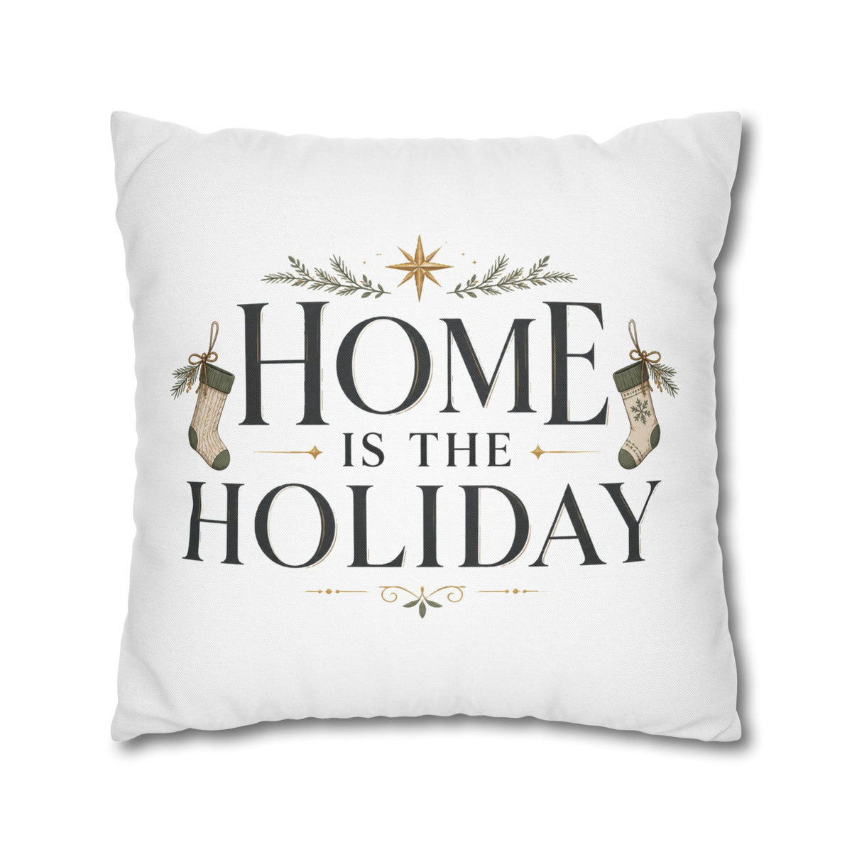 Christmas Home Is the Holiday Throw Pillowcase — Festive Holiday Decorative Pillow Cover