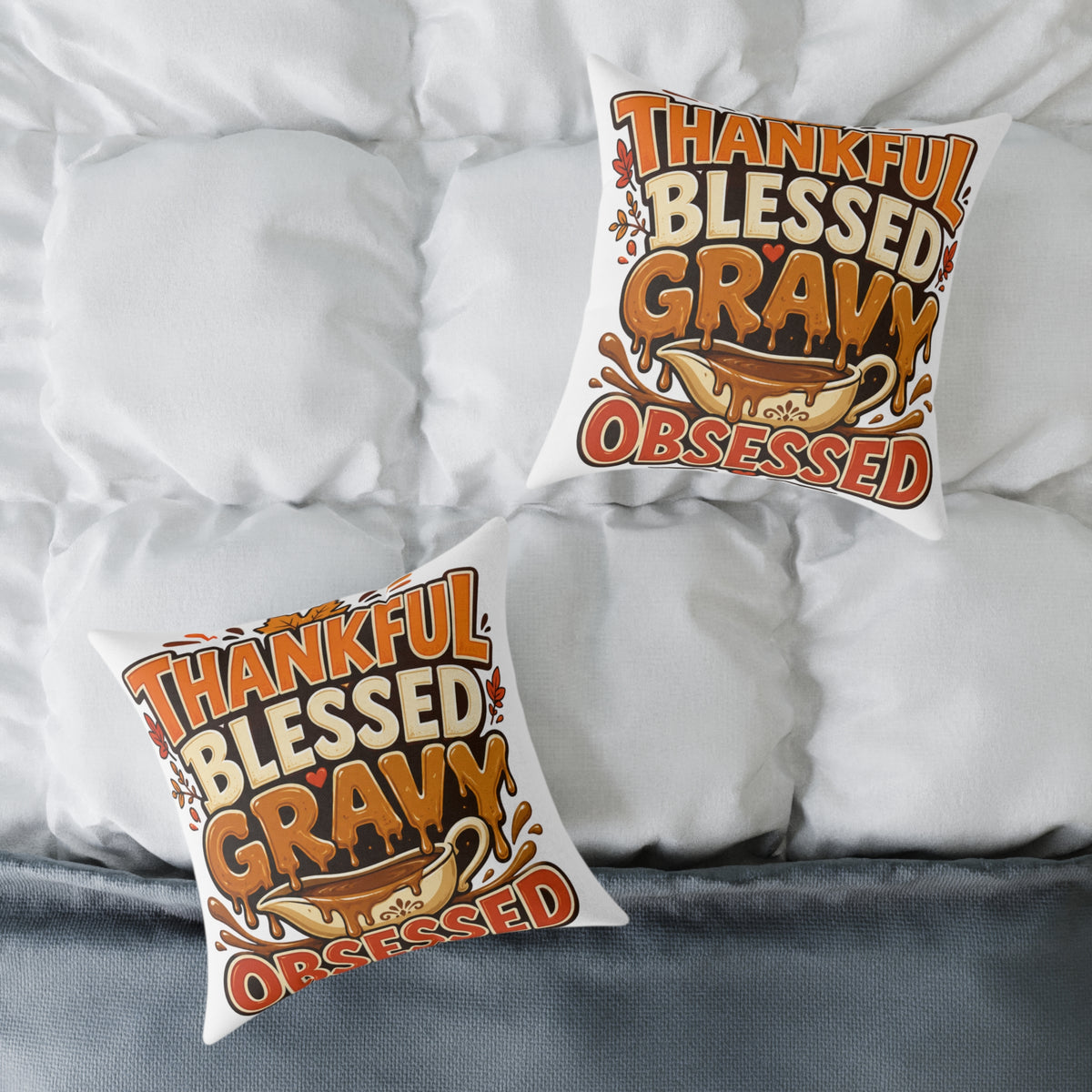 Thanksgiving Thankful Blessed Gravy Obsessed Pillow — Thanksgiving Holiday Decorative Throw Pillow