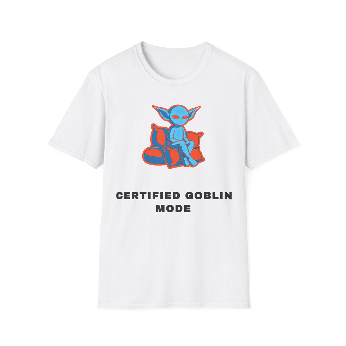 Certified Goblin Mode T-Shirt — Cute Blue Goblin Graphic Tee - Trending Now - September 2026